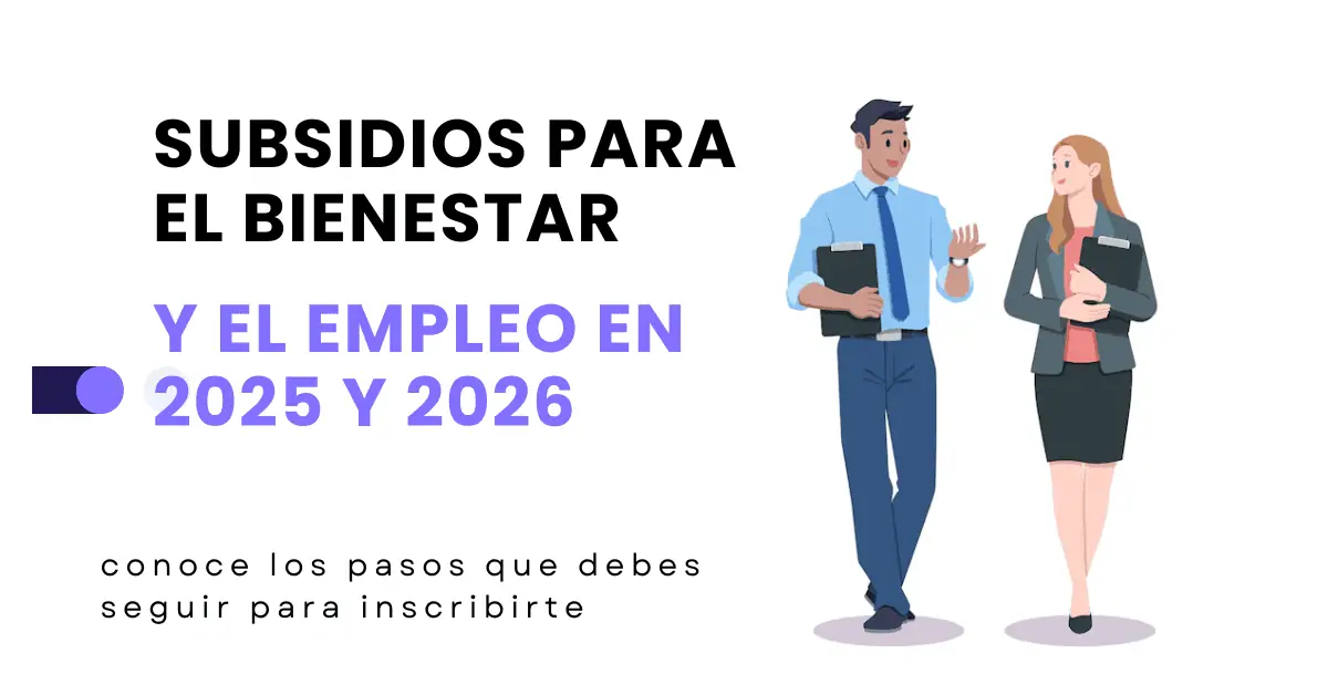 Solicitud Gratuita de Ayuda Federal: Subsidios para el Bienestar y el Empleo en 2025 y 2026